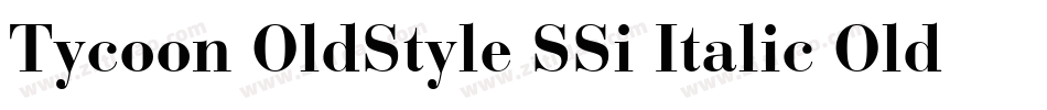 Tycoon OldStyle SSi Italic Old Style Figures字体转换